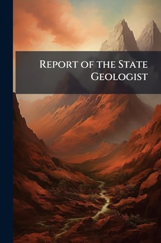 Report of the State Geologist