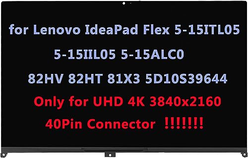 15.6" Replacement for Lenovo IdeaPad Flex 5-15ITL05 5-15IIL05 5-15ALC05 82HV 82HT 81X3 5D10S39644 UHD 4K IPS LCD Display Touch Screen Digitizer Assembly Bezel with Board (3840x2160-40Pin Connector) by ARUISIFX - Used condition - US$161.81