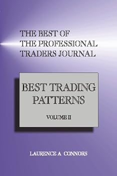 Paperback The Best of the Professional Traders Journal: Best Trading Patterns, Volume II Book