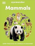 eye wonder books  Eyewonder Mammals: Open Your Eyes to a World of Discovery