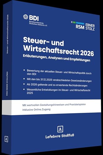Steuer- und Wirtschaftsrecht 2026: Aktuelle Änderungen, Gestaltungen, Ausblick (Stollfuss-Ratgeber)