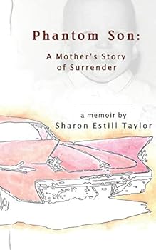 Paperback Phantom Son: A Mother's Story of Surrender Book