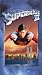Superman II [VHS]