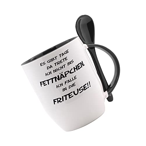 Tasse mit Löffel " Es gibt Tage da trete ich nicht ins Fettnäpfchen ... Friteuse " Löffeltasse, Kaffeetasse mit Motiv, Bürotasse, bedruckte Tasse mit Sprüchen oder Bildern