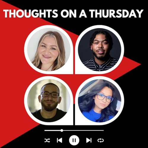 Thoughts On A Thursday // Episode 12