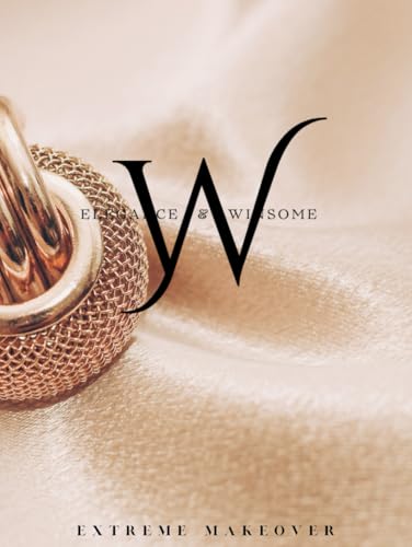 Elegance and Winsome - Timeless: Extreme Makeover 2026