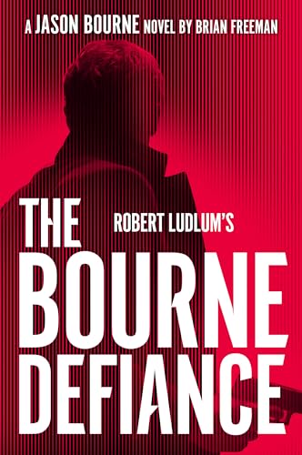 Robert Ludlum's The Bourne Defiance (Jason Bourne)