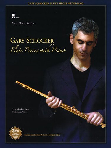 Gary Schocker Flute Pieces With Piano Book And 3 CD Set by Gary
