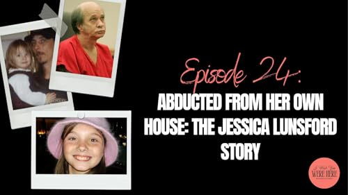 Abducted From Her Own House: The Jessica Lunsford Story