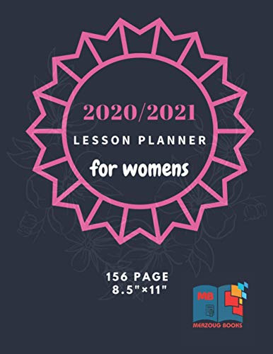 Lesson Planner for womens: personalized teacher lesson plan, Weekly plan and Monthly plan Year (July - August) (2020-2021) ,planboard
