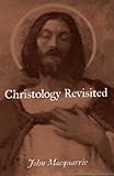 Christology Revisited