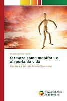 O Teatro Como Metafora E Alegoria Da Vida 6130155549 Book Cover
