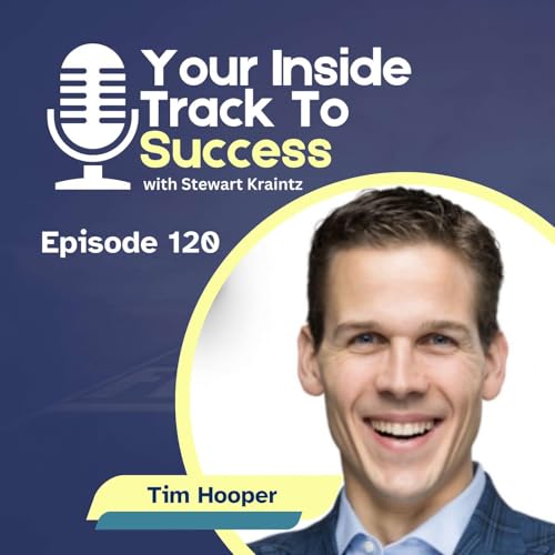 Increase Your Energy with Tim Hooper | Ep 120 Your Inside Track to Success