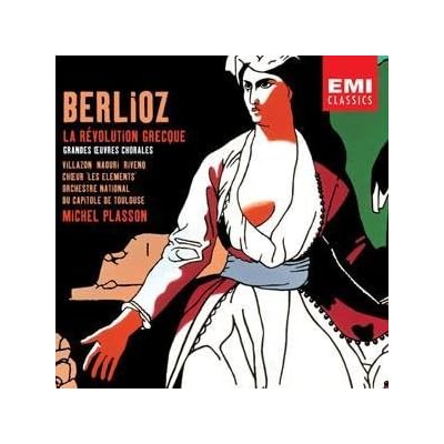 Berlioz: La Revolution Grecque, Great Choral Works