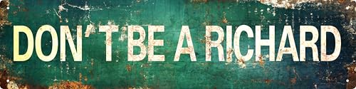 AWISZZZ Vintage Metal Tin Sign Retro Dont Be A Richard