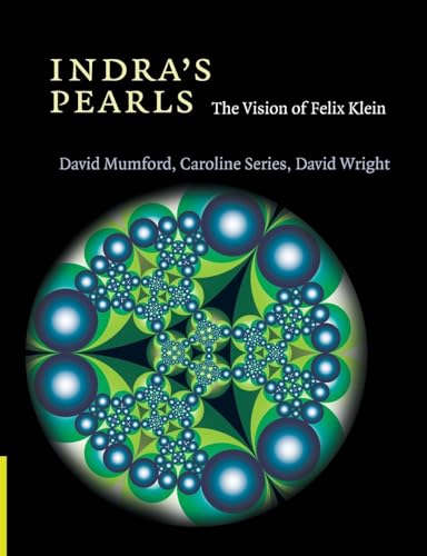Indra's Pearls: The Vision of Felix Klein
