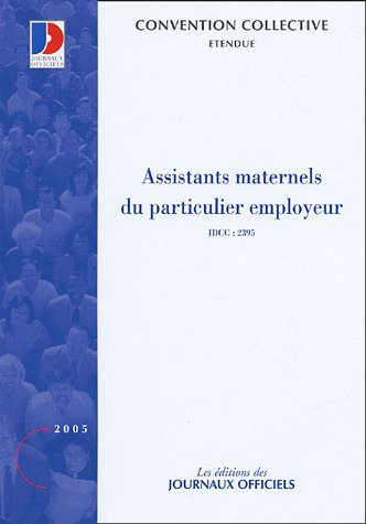 Télécharger Assistants maternels du particulier employeur : Convention collective nationale du 1e juillet 2004 PDF