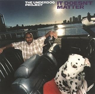 The Underdog Project It Doesn"t Matter