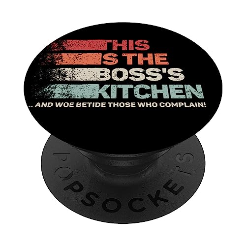 This is the boss's kitchen and woe betide those who complain PopSockets Swappable PopGrip, Black