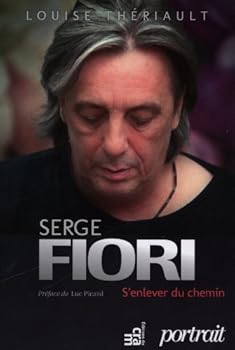 Paperback Serge Fiori - S'enlever du chemin [French] Book