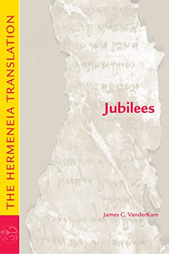 Jubilees: The Hermeneia Translation (English Edition)