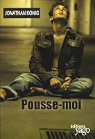 Pousse-moi 2916209085 Book Cover