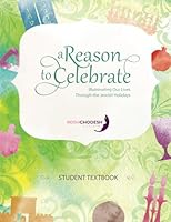 A Reason to Celebrate Illuminating Our Lives Through the Jewish Holidays Teacher's Manual 1934463590 Book Cover