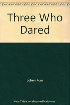 Paperback Three Who Dared Book