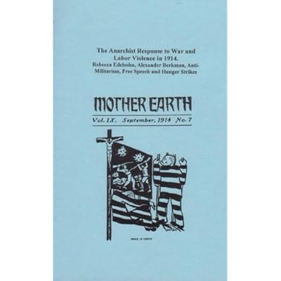 The Anarchist Response to War and Labor Violence in 1914