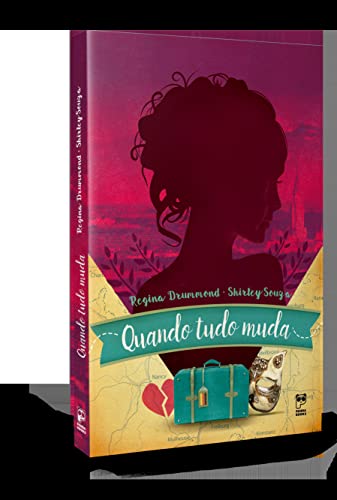 Quando tudo muda