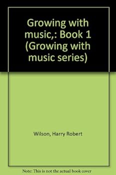 Unknown Binding Growing with music,: Book 1 (Growing with music series) Book