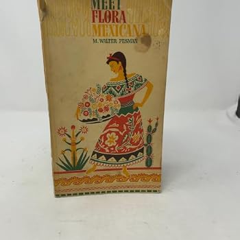 Hardcover Meet Flora Mexicana Book