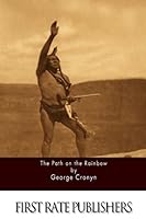 The Path on the Rainbow 1517233216 Book Cover