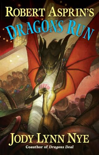 Robert Asprin's Dragons Run