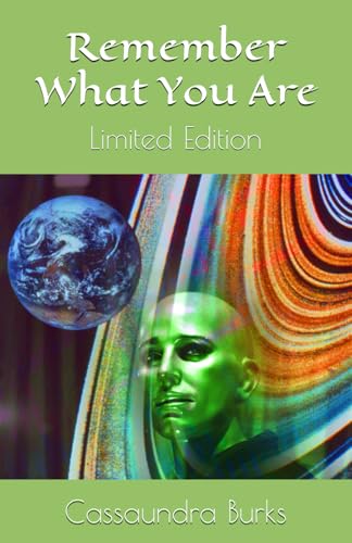 Remember What You Are: Limited Edition