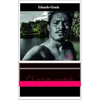 El coraz&oacute;n vendado Audiolibro Por Eduardo Garc&iacute;a arte de portada