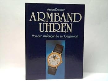 Paperback Die Armbanduhr. Von den Anfängen bis zur Gegenwart [German] Book