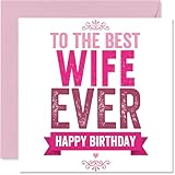 Une façon touchante de montrer à votre femme combien elle compte vraiment, avec un message frappant « To the best wife ever » en rose et blanc. Carte d'anniversaire pour femme avec un design léger