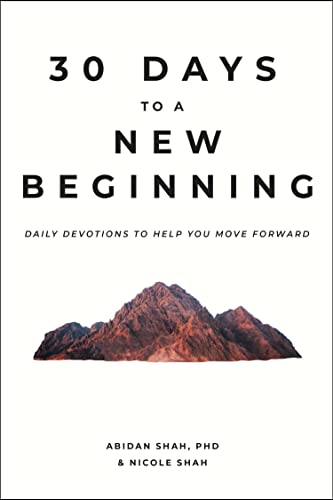 30 Days to a New Beginning: Daily Devotions to Help You Move Forward (30 Days Devotionals) (English Edition)
