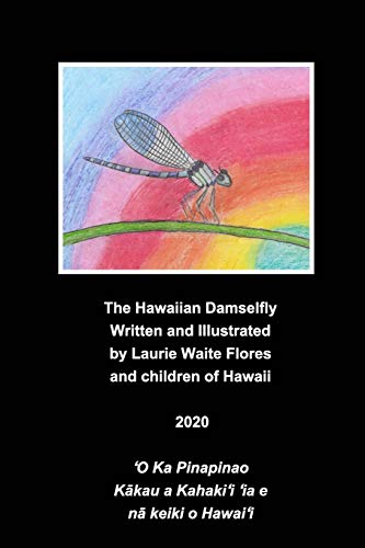 The Hawaiian Damselfly - Pinapinao