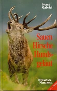 Hardcover Sauen, Hirsche, Hundsgeläut. [German] Book