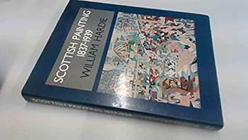 Hardcover Scottish painting, 1837-1939 Book