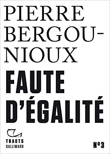 Télécharger Tracts (N°3) - Faute d'égalité livre En ligne