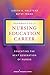 Pathways to a Nursing Education Career: Educating the Next Generation of Nurses