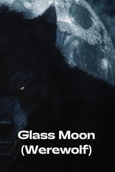 Paperback Glass Moon (Werewolf) Book
