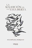  La maldición de la yaya Berta
