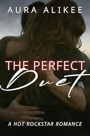 the-perfect-duet-a-hot-rockstar-romance-kindle-edition-by-aura