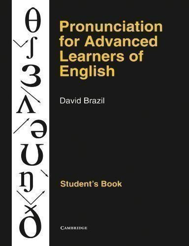 Pronunciation for Advanced Learners of English - Students Book
