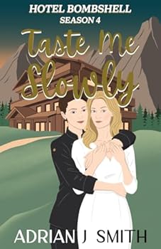Paperback Taste Me Slowly (Hotel Bombshell) Book