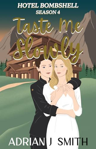 Taste Me Slowly (Hotel Bombshell)